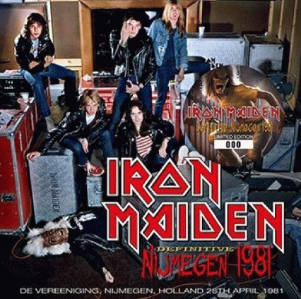 Iron Maiden (UK-1) : Definitive Nijmegen 1981